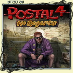 POSTAL 4: No Regerts ( )